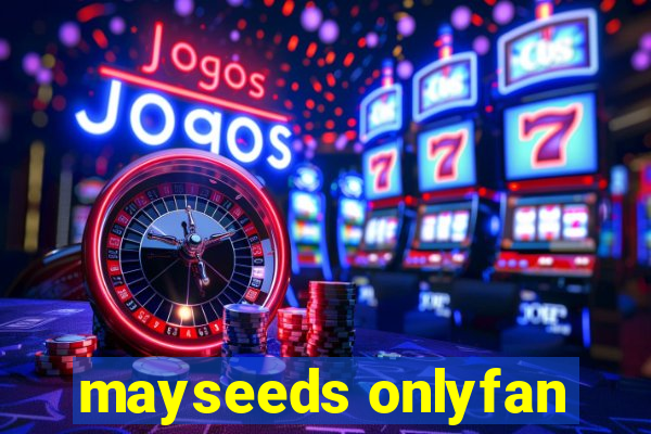 mayseeds onlyfan